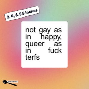 Anti-Terf Pride-sticker - Charli XCX Brat "Not Gay as in Happy" vinyl sticker, LGBTQ+ activist statement, zwart-wit ontwerp