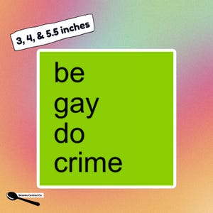 Be Gay Do Crime Aufkleber Neon Grün Charli XCX Brat Aesthetic Bold Queer Pride Aufkleber Laptop & Auto Vinyl Geschenk