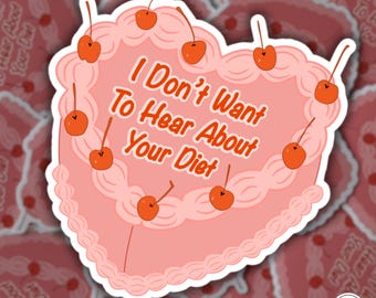 Anti-Diet Cake Sticker: Body Positive Vinyl Decal