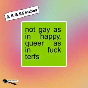 Queer Pride Sticker Groene Charli XCX Brat Style "Not Gay Happy Queer As In Fuck TERFs" feministische LGBTQ+ humor vinylsticker