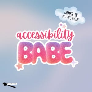 アクセシビリティ ベイブ ステッカー | ピンクと紫のおしゃれなデザイン | 障害者のプライド デコレーションとギフト | 包括的なエンパワーメント