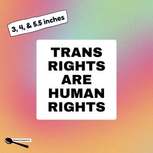 Sticker Transrechten zijn mensenrechten: vierkante vinylsticker, LGBTQ+ Pride, transgenderactivisme, politiek statement, witte achtergrond, zwart