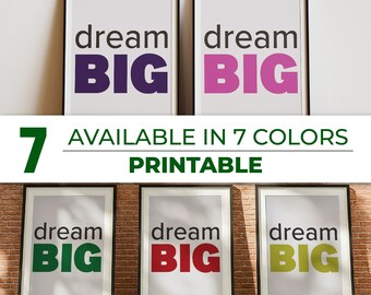 Dream Big druckbare Wandkunst, Inspiration Zitat (Digitaler Download)