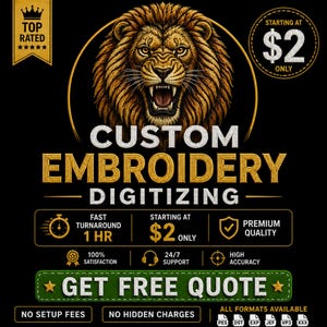 Może przedstawiać: Czarna graficzna reklama usług digitalizacji haftu z centralną ilustracją głowy lwa. Tekst zawiera TOP RATED, STARTING AT $2 ONLY, CUSTOM EMBROIDERY DIGITIZING, FAST TURNAROUND 1 HR, PREMIUM QUALITY, 100% SATISFACTION, 24/7 SUPPORT, HIGH ACCURACY, GET FREE QUOTE, NO SETUP FEES, NO HIDDEN CHARGES oraz formaty plików PES, DST, EXP, JEF, VP3, XXX.