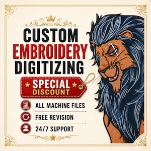 May include: A digital graphic for custom embroidery digitizing featuring a stylized lion illustration with a dark blue mane and orange face. Text reads: CUSTOM EMBROIDERY DIGITIZING, SPECIAL DISCOUNT, ALL MACHINE FILES, FREE REVISION, 24/7 SUPPORT.