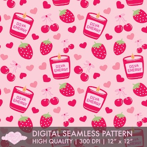 May include: A digital seamless pattern on a pink background featuring repeating illustrations of candles with the text "DIVA ENERGY", strawberries, cherries, and hearts. The pattern is labelled "DIGITAL SEAMLESS PATTERN" and is 30.48 cm x 30.48 cm.