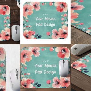 May include: A set of four teal and pink floral mouse pads. Each pad features a watercolor design of pink flowers on a teal background. The text "Your Mouse Pad Design" is printed on each pad. The pads are 9 inches by 8 inches.