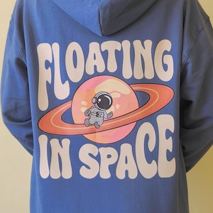 Floating In Space Hoodie, Space Themed Clothing, Astronaut Design, Cartoon Style Hoodie, Unisex Hoodie, Space Lover Gift, For Him, For Her