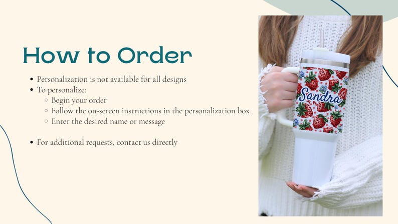 Instructions for ordering a custom name tumbler with a red strawberry print, held by a woman in a white sweater. Personalization guide for custom 40 oz mugs.