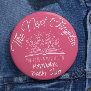 The Next Chapter Bachelorette Party Pin, Custom Bridal Party Button, Book Lover Bachelorette Favor, Personalized Bride Tribe Badge
