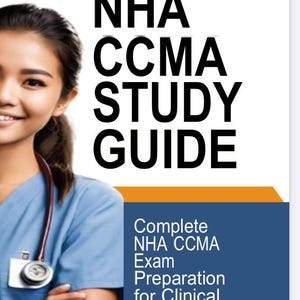 NHA CCMA Studienführer: Vollständige nha CCMA-Prüfungsvorbereitung für die Zertifizierung als Klinischer Arzt