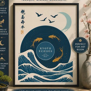 May include: Framed wall art titled "Kyoto Echoes" with Japanese-inspired design. Features a blue circular design with koi fish, waves, and the text "Kyoto Echoes." Includes text: "Elevate Your Space," "Inspired by Japanese Aesthetics," and "Bring Balance to Your Home."