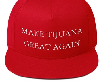 Machen Tijuana tolle Mütze wieder Einwanderung Mexiko ausländische Wohnwagen Trump MAGA Bürgermeister Geschenk Amnesty illegale Invasion bauen Grenze Wand Amerika USA