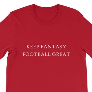 Keep Fantasy Football Great Shirt Funny Champion Draft Commissioner Gift Fathers Day Team Season Beer Sunday Trump MAGA Make America Winner