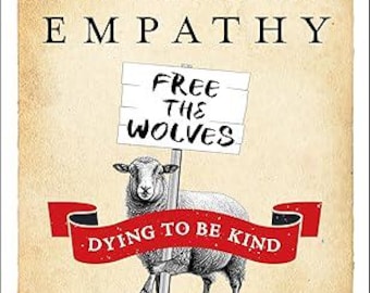 Suicidal Empathy: Dying to Be Kind – Emotional Healing & Self-Discovery Book