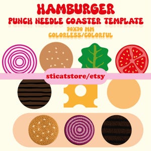 May include: A colorful punch needle coaster template with a hamburger theme. The design includes illustrations of burger ingredients like a bun, lettuce, tomato, onion, cheese, and a patty. The text "HAMBURGER" is at the top.