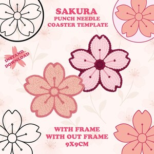 Op de afbeelding: Een lichtroze achtergrond met een Sakura punch needle coaster template. De afbeelding bevat twee geborduurde bloemenonderzetters, één in lichtroze en de andere in roze en bordeaux. Tekst bevat "Sakura Punch Needle Coaster Template" en "With Frame, With Out Frame 9x9CM".