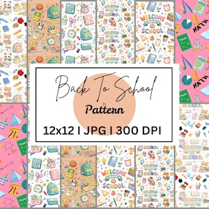 Puede incluir: Un collage digital de patrones de regreso a clases con útiles escolares, animales y símbolos matemáticos. El texto central dice Back To School Pattern 12x12 | JPG | 300 DPI. Los diseños incluyen mochilas, calculadoras, libros y lápices.