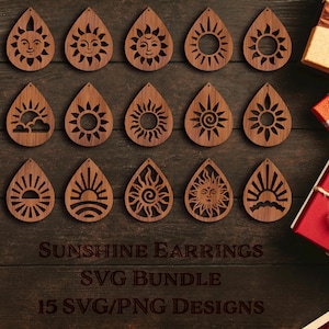 May include: A collection of fifteen wooden teardrop-shaped earrings with various sun designs. The earrings are light brown and feature cut-out sun faces, rays, and cloud motifs. The text "SUNSHINE EARRINGS SVG BUNDLE 15 SVG/PNG DESIGNS" is visible.