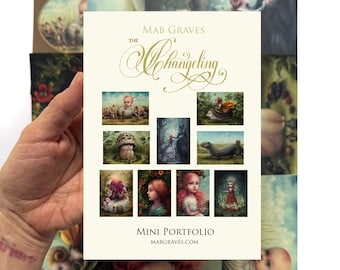 May include: A Mab Graves The Changeling mini portfolio featuring a collection of small art prints. The cover displays the title in gold script with eight distinct illustrations of whimsical characters and creatures in a variety of settings.