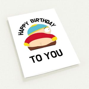Carte d'anniversaire Eric Cartman de South Park | Carte de voeux amusante pour les fans | Cadeau de collection unique | Humour dessin animé