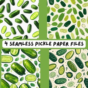 May include: Four seamless digital paper files featuring different patterns of green pickles on a white, cream, and green background.  The text "4 SEAMLESS PICKLE PAPER FILES" is displayed in black.