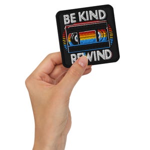 Be Kind Rewind VHS Patch: Retro 90s Embroidered Iron-On Patch