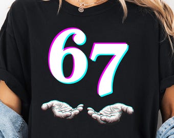 Comfort Colors® 67 Shirt Funny Six Seven Sweatshirt Aesthetic Hand Sign 67 Christmas Shirt Alpha Gen Z Tik Tok Trend Shirt