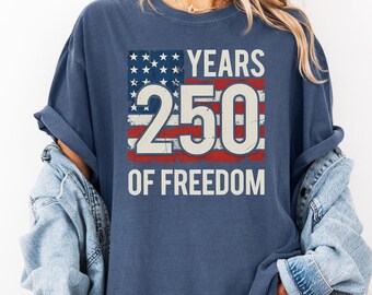 Comfort Colors® America 250th Anniversary Shirt 1776–2026 USA T-Shirt 250 Years of America Independence Day Tee 4th of July Patriotic Gift