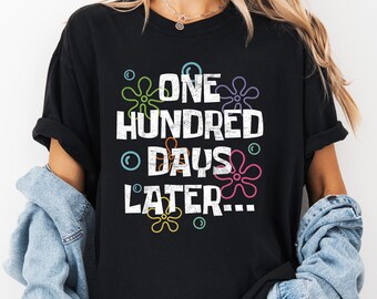Comfort Colors® One Hundred Days Later Shirt 100 Days Of School Teacher Sweatshirt 100th Day of School Sweatshirt 100 Days of School Hoodie