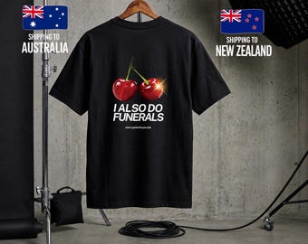 Cherry graphic I ALSO DO FUNERALS Tee | Cherry Picker House Club T-Shirt