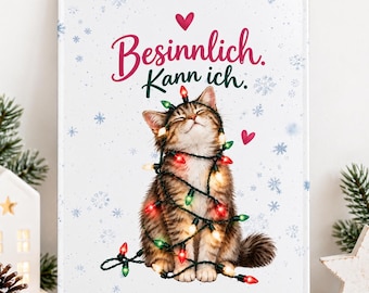 Funny Christmas metal sign with cat – I can be contemplative – Christmas gift for cat lovers, cat decoration