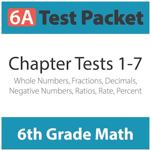 6A Math Test Bundle: Chapter 1 - 7 Tests | 6th Grade Mathematics | 6th Grade Math Concept Review | Aligns with Singapore Dimensions