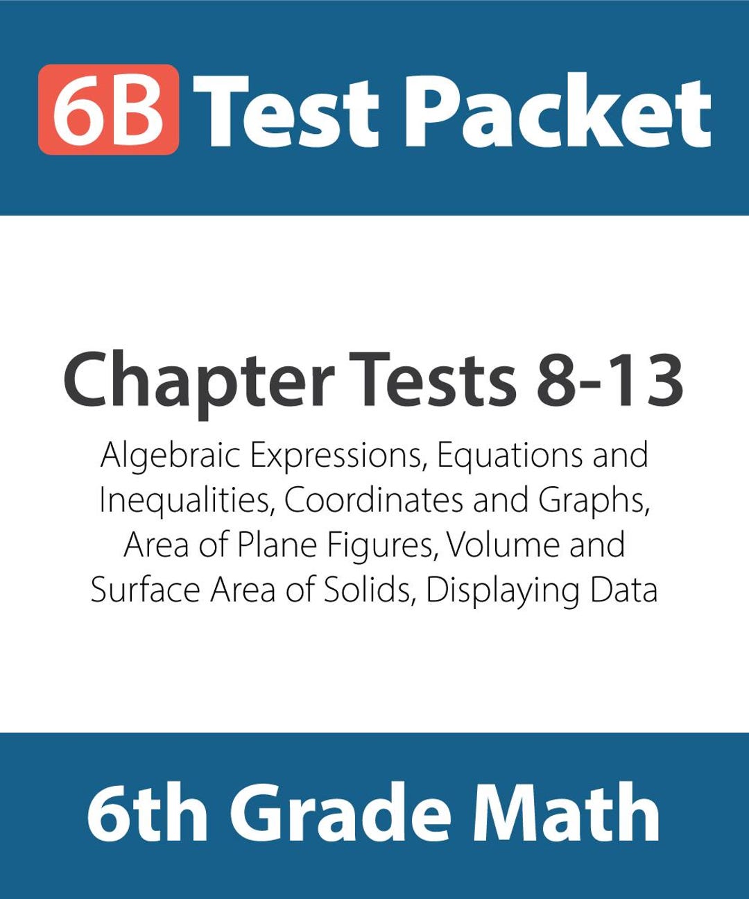 6B Math Test Bundle: Chapter 8 - 13 Tests | 6th Grade Mathematics | 6th ...