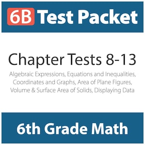 6B Math Test Bundle: Chapter 8 - 13 Tests | 6th Grade Mathematics | 6th Grade Math Concept Review | Aligns with Singapore Dimensions