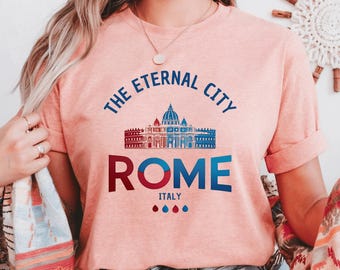Rome Italy T-shirt The Eternal City Vatican Souvenir Tee Trip Present European Vacation Shirt Rome City Lover Gift Italian Travel Apparel