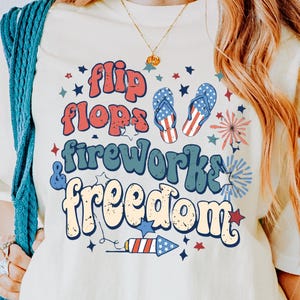 Flip Flops,Fireworks,Freedom Shirt, Patriotic Shirt, Fourth of July Shirt, 4th of July Shirt, Independence Day Shirt, Memorial Day