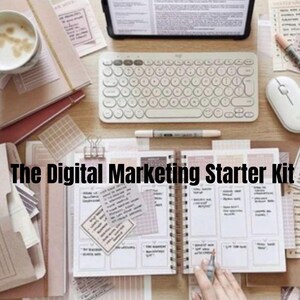 The Digital Marketing Starter Kit