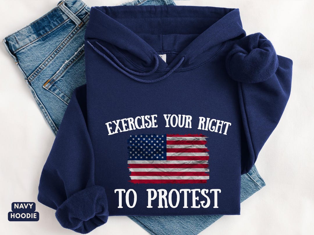 Exercise Your Right to Protest Hoodie, American Flag Tee, First ...