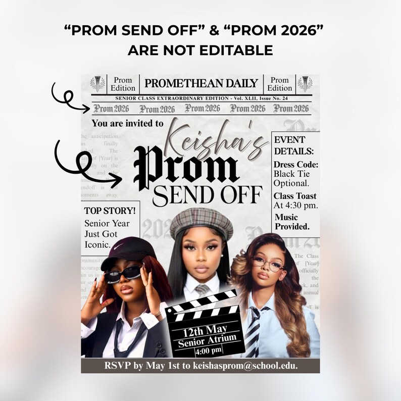 K&ouml;nnte beinhalten: Einladung zur Abschlussfeier mit drei Frauen und Veranstaltungsdetails. Der Text lautet "Keisha's Prom Send Off". Die Veranstaltung findet am 12. Mai im Senior Atrium um 16:00 Uhr statt. Kleiderordnung: Black Tie optional.