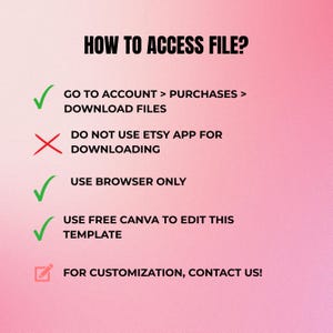 K&ouml;nnte beinhalten: Ein rosa-wei&szlig;er Farbverlaufshintergrund mit dem Text "HOW TO ACCESS FILE?" und Anweisungen zum Herunterladen von Dateien, einschlie&szlig;lich der Verwendung eines Browsers und Canva. Das Bild r&auml;t auch davon ab, die Etsy-App zu verwenden.