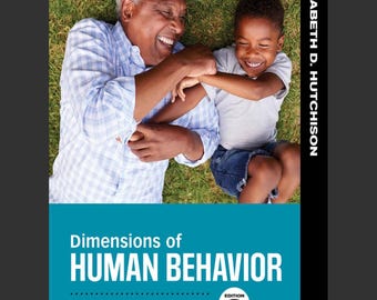 Dimensions of Human Behavior: The Changing Life Course (6th Edition) by Elizabeth D. Hutchison