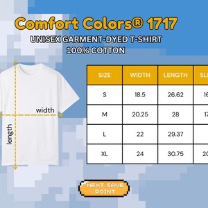 May include: White unisex Comfort Colors 1717 garment-dyed t-shirt. The image includes a size chart with measurements in inches for width, length, and sleeve length. The shirt is 100% cotton.