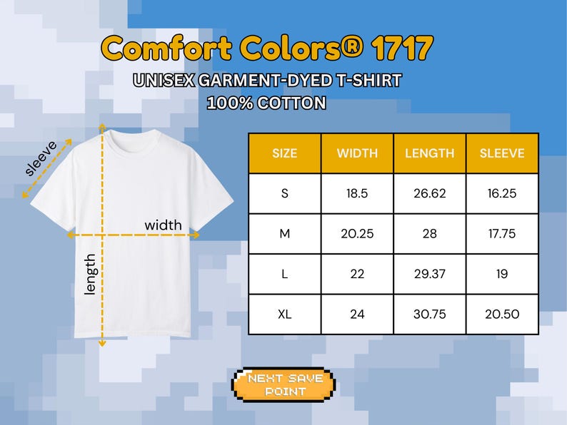 May include: White unisex Comfort Colors 1717 garment-dyed t-shirt. The image includes a size chart with measurements in inches for width, length, and sleeve length. The shirt is 100% cotton.