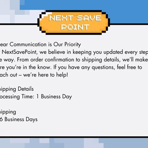 May include: A digital graphic with a pixelated orange banner reading "NEXT SAVE POINT." Below, a white rectangle contains text about clear communication and customer support. The background is a blue gradient.
