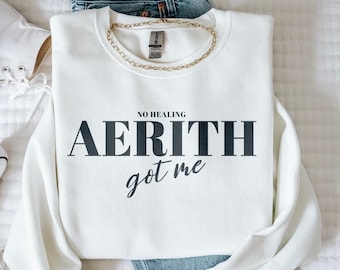 Aerith Got Me Sweatshirt - Final Fantasy VII - FF7 Sweater