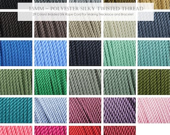 May include: A collection of 1.5mm polyester silky twisted threads in 29 distinct colors, arranged in a grid. The text 1.5MM - POLYESTER SILKY TWISTED THREAD and 29 Colors! Braided Silk Rope Cord For Making Necklace and Bracelet is visible.