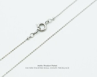 10pcs, NP-1627, 0.8mm Necklace Ball Chain, Matte Rhodium plated, 16 inch Faceted Ball Pre-made Necklace Chain