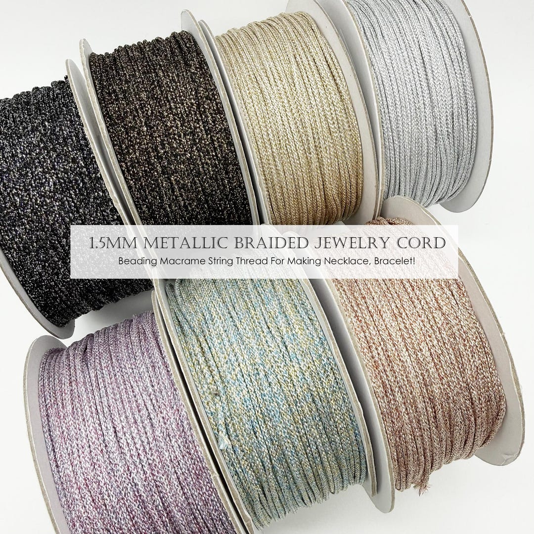 5 Meters- Metallic Braided Jewelry Cord for Necklace Bracelet Making, 1 ...