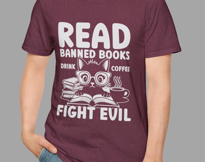 Read Banned Books Cat T-Shirt, Coffee Lover Shirt, Fight Evil Tee, Gift for Book Lovers, Funny Unisex Graphic Top